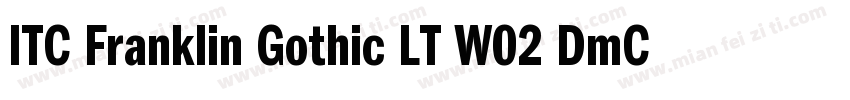 ITC Franklin Gothic LT W02 DmCn字体转换